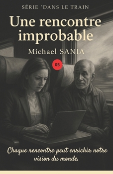 Paperback Une rencontre improbable [French] Book