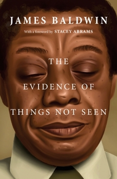 Paperback The Evidence of Things Not Seen Book