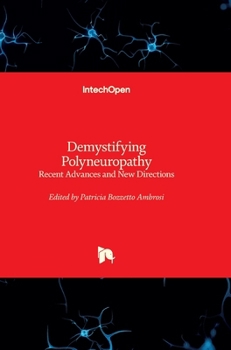 Hardcover Demystifying Polyneuropathy: Recent Advances and New Directions Book