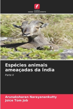 Espécies animais ameaçadas da Índia: Parte II