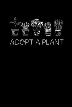 Paperback Adopt A Plant: College Ruled Lined Writing Notebook Journal, 6x9, 120 Pages Book