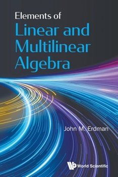 Paperback Elements of Linear and Multilinear Algebra Book