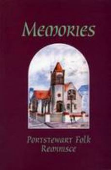 Paperback Memories: Portstewart Folk Reminisce Book
