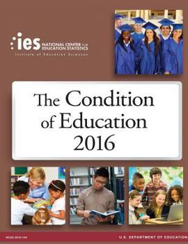 Paperback The Condition of Education 2016 Book