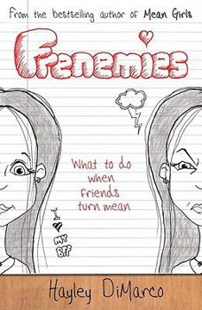 Paperback Frenemies: What to Do When Friends Turn Mean Book