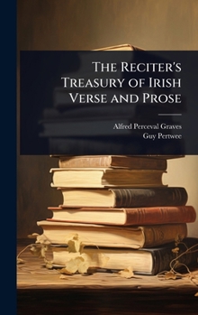 Hardcover The Reciter's Treasury of Irish Verse and Prose Book