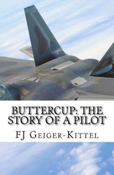 Paperback Buttercup: The Story of a Pilot Book