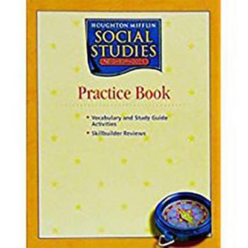 Paperback Houghton Mifflin Social Studies: Practice Book Level 2 Neighborhoods Book