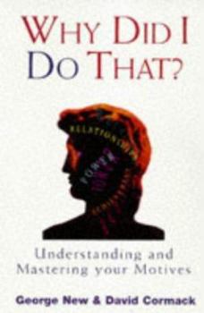 Hardcover Why Did I Do That? P Book