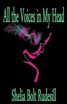 Paperback All The Voices In My Head Book