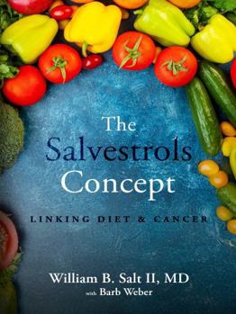 Paperback The Salvestrols Concept: LINKING DIET & CANCER Book