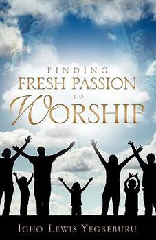 Paperback Finding Fresh Passion to Worship Book