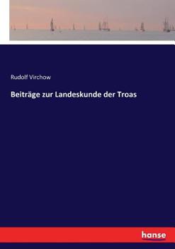 Paperback Beiträge zur Landeskunde der Troas [German] Book