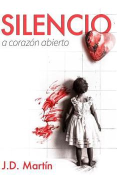 Paperback Silencio. A corazon abierto [Spanish] Book