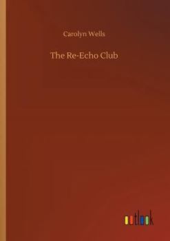 The Re-echo Club - Book #21 of the Fleming Stone