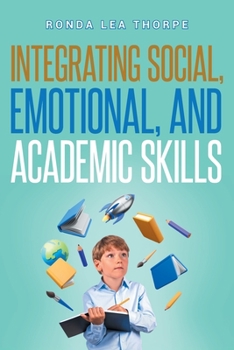 Paperback The Integrating Social, Emotional, and Academic Skills Book