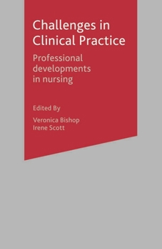 Paperback Challenges in Clinical Practice: Professional Developments in Nursing Book