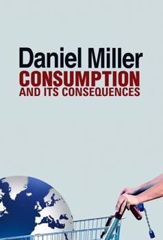 Paperback Consumption and Its Consequences Book