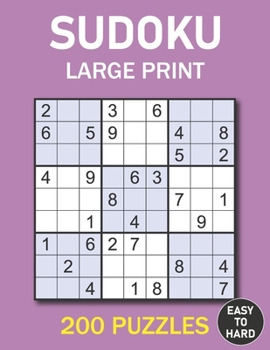 Paperback Sudoku Large Print Easy to Hard: 200 All Level Sudoku Puzzles Book for Adults [Large Print] Book