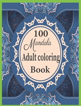 Paperback Mandala Adult coloring book: More than 100 relaxing mandalas Book
