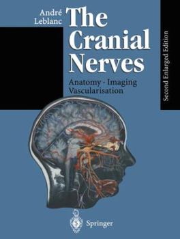 Paperback The Cranial Nerves: Anatomy Imaging Vascularisation Book