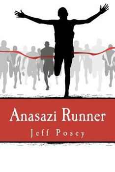 Paperback Anasazi Runner: a novel of identity and speed Book