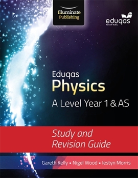 Paperback Eduqas Physics for a Level Year 1 & As: Study and Revision Guide Book