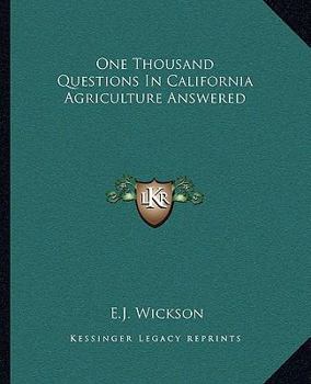 Paperback One Thousand Questions In California Agriculture Answered Book