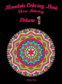 Mandala Coloring Book: Stress Relieving/ Volume 1/Coloring Book For Beginners