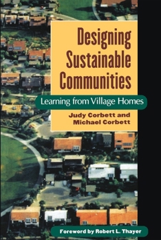 Paperback Designing Sustainable Communities: Learning From Village Homes Book