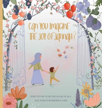 Paperback Can You Imagine the Joy of Jannah? Book