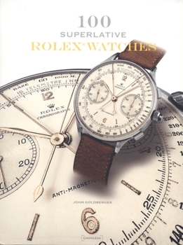 Hardcover 100 Superlative Rolex Watches Book