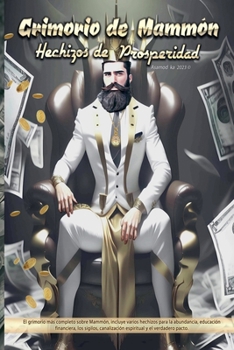Grimorio de Mammon- Hechizos de Prosperidad (Spanish Edition)