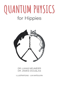 Paperback Quantum Physics for Hippies Book