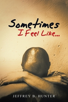 Paperback Sometimes I Feel Like... Book