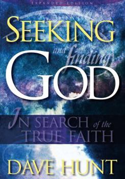 Paperback Seeking and Finding God: In Search of the True Faith Book