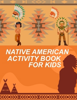 Paperback Native American Activity Book For Kids: Native American Adult Coloring Book