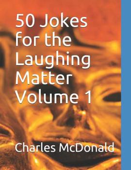 Paperback 50 Jokes for the Laughing Matter Volume 1 Book