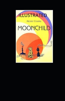 Paperback Moonchild Illustrated Book