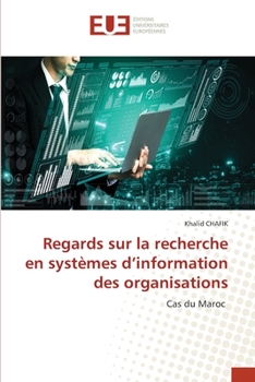 Paperback Regards sur la recherche en systèmes d'information des organisations [French] Book