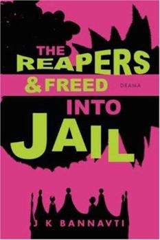Paperback The Reapers & Freed Into Jail Book