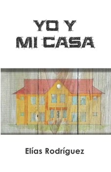 Paperback Yo y Mi Casa [Spanish] Book