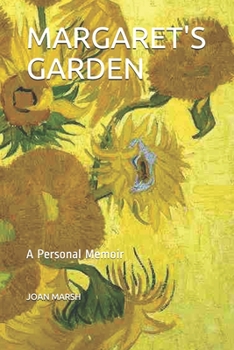 Paperback Margaret's Garden: A Personal Memoir Book