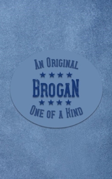 Paperback Brogan: Personalized Writing Journal for Men Book