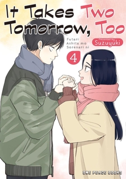 Paperback It Takes Two Tomorrow, Too Volume 4 Book