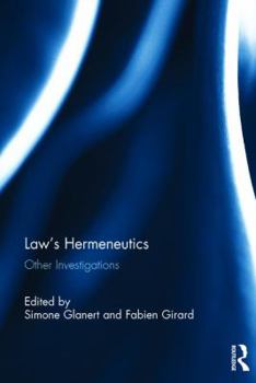 Hardcover Law's Hermeneutics: Other Investigations Book