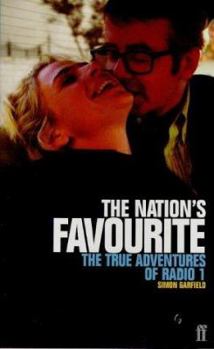 Paperback The Nation's Favourite: The True Adventures of Radio One Book