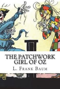 The Patchwork Girl of Oz