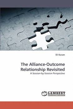 Paperback The Alliance-Outcome Relationship Revisited Book