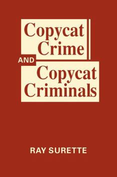 Hardcover Copycat Crime and Copycat Criminals Book